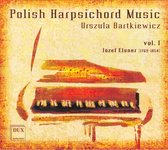 Polish Harpsichord Music Vol. 1: Elsner