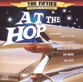 At the Hop: The Fifties a Decade to Remember