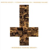 Infected Society & F Stands For Fuck - Split