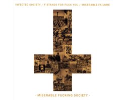 Infected Society & F Stands For Fuck - Split