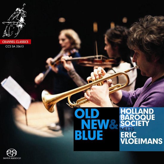Holland Baroque Society - Old New & Blue (CD)