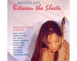 Smooth Jazz: Between The Sheets