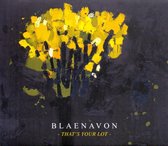Blaenavon - Thats Your Lot (CD)