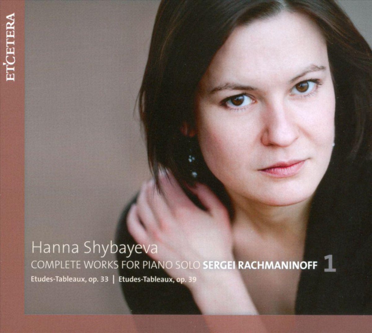Hanna Shybayeva - Rachmaninoff: Works For Piano Solo 1 (CD)