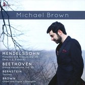 Mendelssohn: Preludes And Fugues. Op. 35 / Beethoven: Eroica Variations. Op.35 / Bernstein: Touches