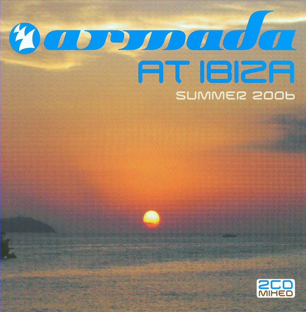 Armada At Ibiza - Summer 2006