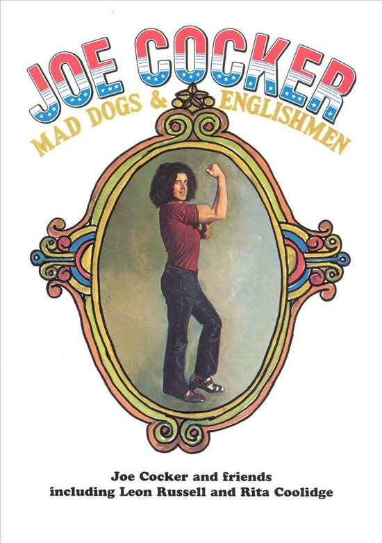Joe Cocker, Mad Dogs & Englishmen albumhoes met Joe Cocker die zijn biceps toont in een donkerrode top en zwarte broek.