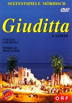 Lehar: La Giuditta - Morbischer Seefestspiele