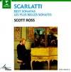 Scarlatti: Best Sonatas / Scott Ross