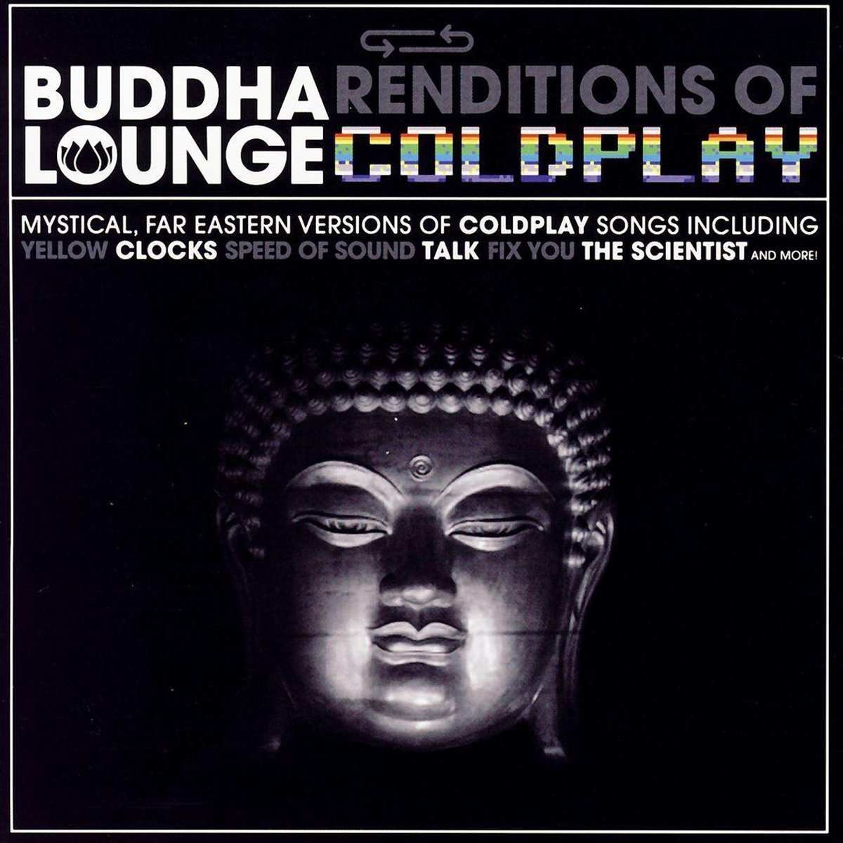 Buddha Lounge Renditions of Coldplay