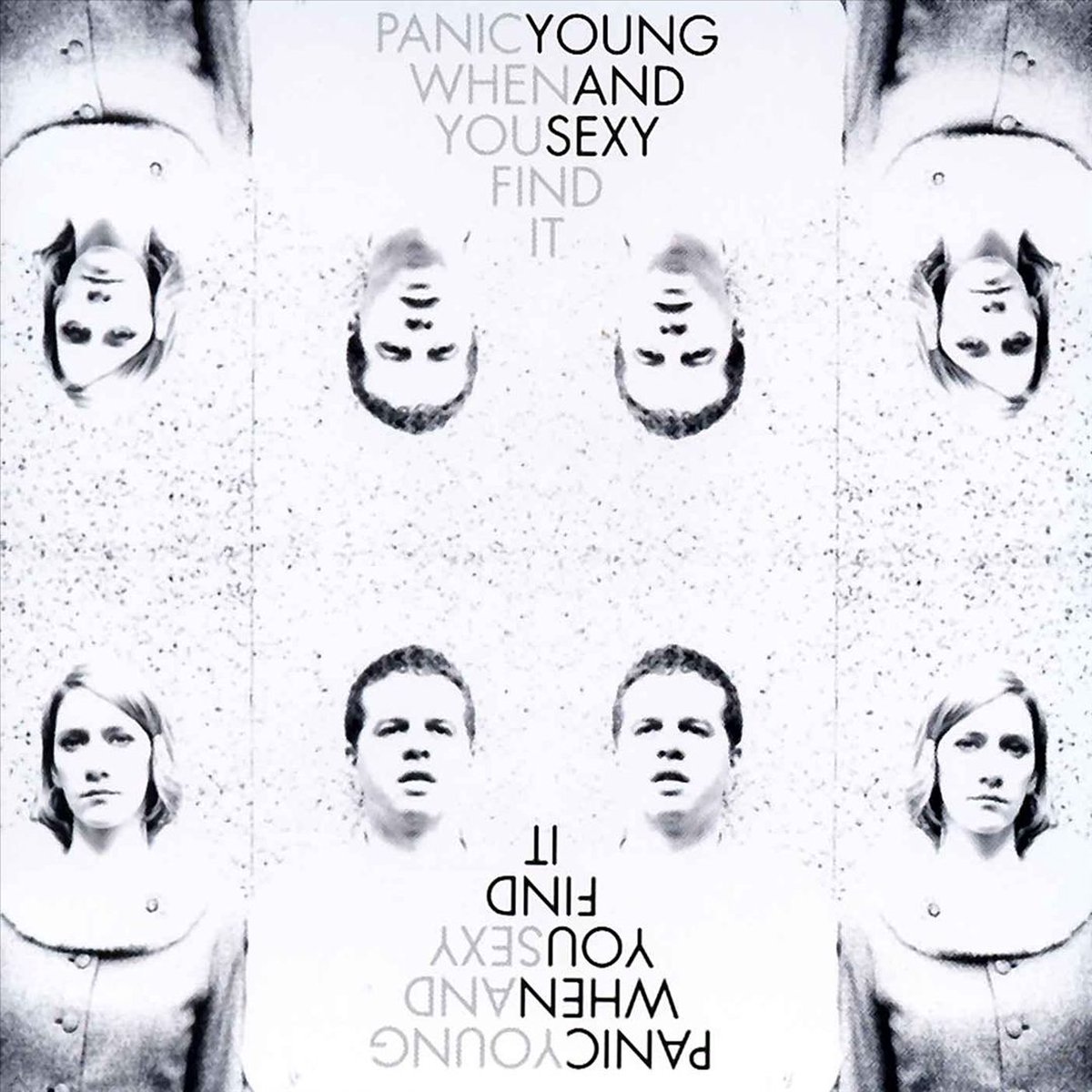 Panic When You Find It