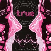 Roy Montgomery - True (CD)