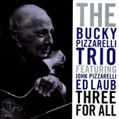 Bucky Pizzarelli Trio - Three For All (CD)