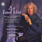 Ae fond kiss - Ballads, Folksongs, Parlour Songs / Wiens
