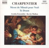 Aradia Ensemble, Kevin Mallon - Charpentier: Messe De Minuit Pour Noel / Te Deum (CD)