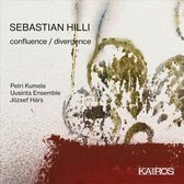 Petri Kumela & Uusinta Ensemble & Jozsef Hars - Sebastian Hilli: Confluence / Divergence (CD)