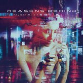 Reasons Behind - Project M.I.S.T. (CD)