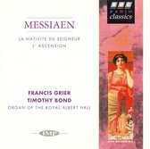 Messiaen: Nativité du Seigneur; L'Ascension