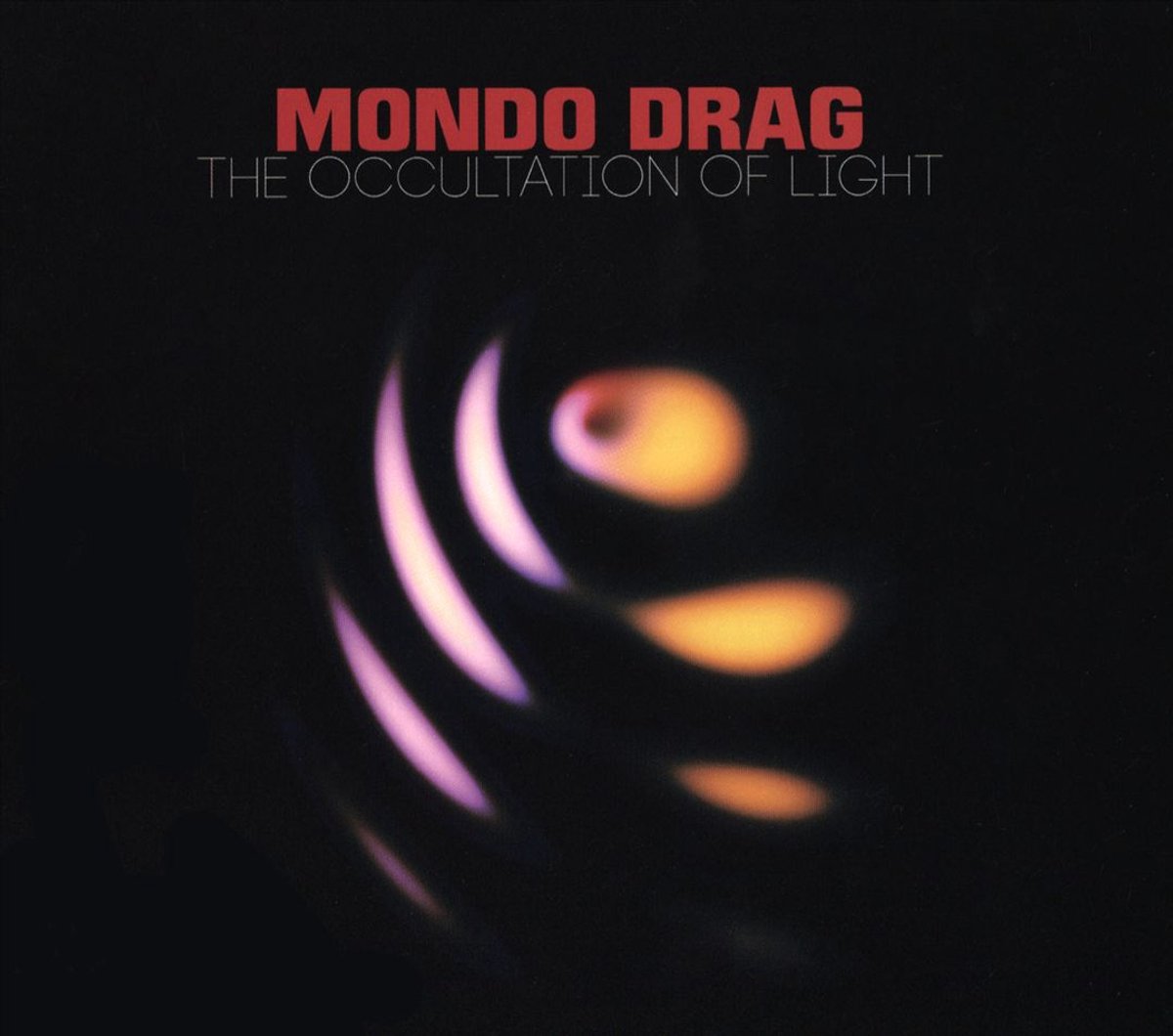 Mondo Drag - The Occultation Of Light (CD)
