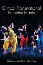 SUNY series, Praxis: Theory in Action - Critical Transnational Feminist Praxis