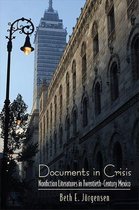 SUNY series in Latin American and Iberian Thought and Culture - Documents in Crisis