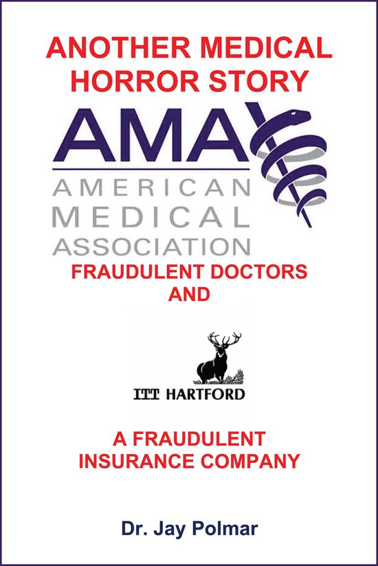 Another Medical Horror Story: The AMA and ITT Hartford Consp ... - cover