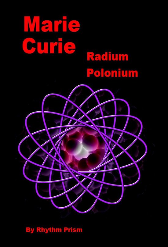 Marie Curie: Radium, Polonium - cover