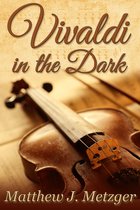 Vivaldi in the Dark 1 - Vivaldi in the Dark