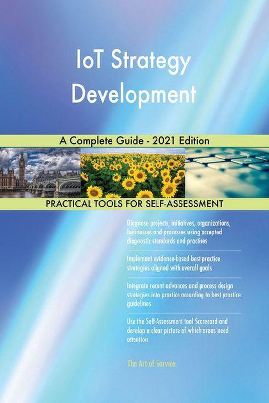 IoT Strategy Development A Complete Guide - 2021 Edition (ebook ...