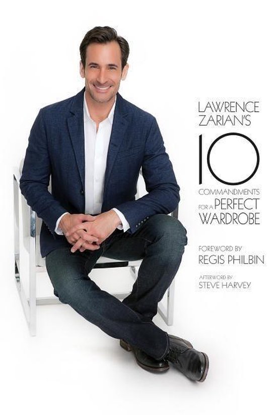 Lawrence Zarian's Ten Commandments for a Perfect Wardrobe - cover