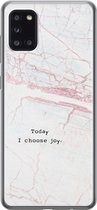 Samsung Galaxy A31 hoesje siliconen - Today I choose joy - Soft Case Telefoonhoesje - Tekst - Grijs