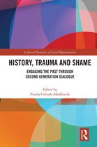 Cultural Dynamics of Social Representation - History, Trauma and Shame