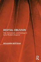 Perspectives on the Non-Human in Literature and Culture - Bestial Oblivion