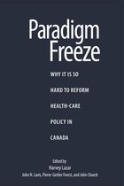 Queen's Policy Studies Series 179 - Paradigm Freeze