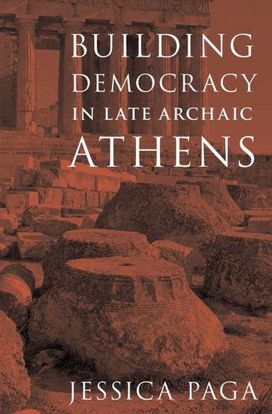 Building Democracy in Late Archaic Athens - cover
