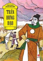 Truyen tranh lich su Viet Nam - Vietnamese history book for kids - Truyen tranh lich su Viet Nam - Tran Hung Dao