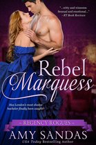 Regency Rogues 3 - Rebel Marquess