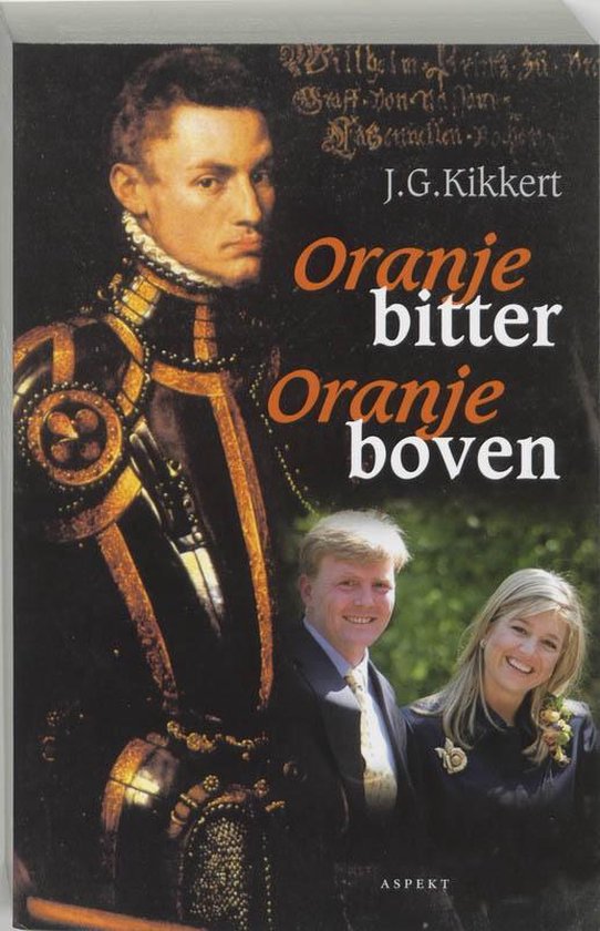 Cover van het boek 'Oranje bitter Oranje boven' van J.G. Kikkert