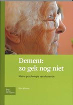 Cahiers ouderdom en levensloop 31 -   Dement: zo gek nog niet