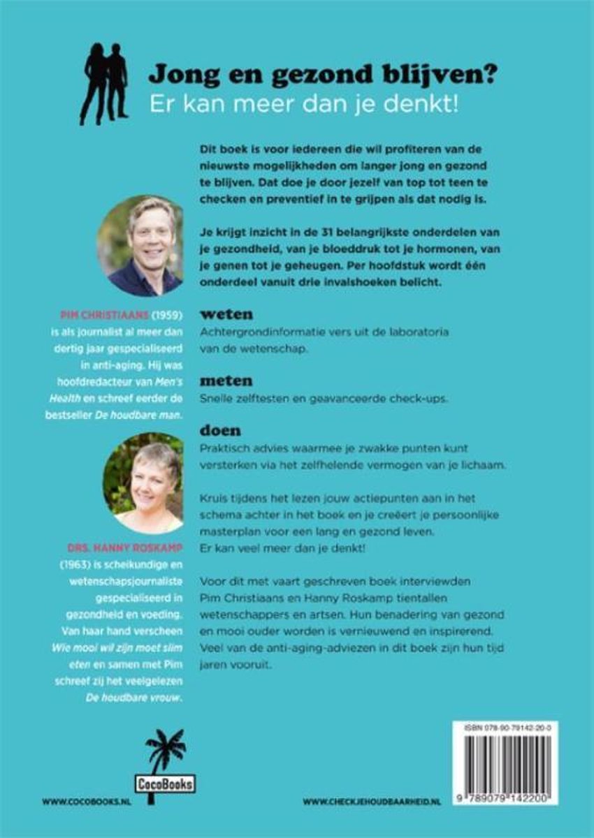 Achterkant boek 'Check je houdbaarheid' met foto's van de auteurs Pim Christiaans en Hanny Roskamp. Bevat tekst over gezond leven en anti-aging.