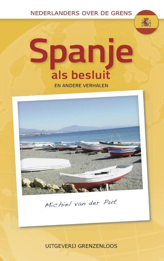 Cover van het boek 'Spanje als besluit' van M. van der Put