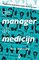 De manager als medicijn