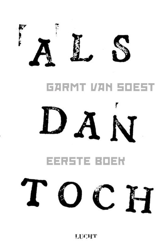 ALS dan toch Eerste boek