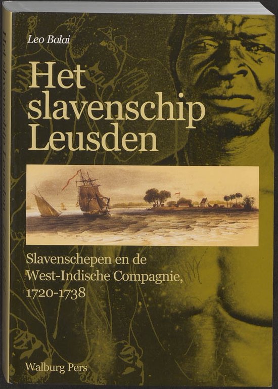 Cover van het boek 'Het slavenschip Leusden' van  *
