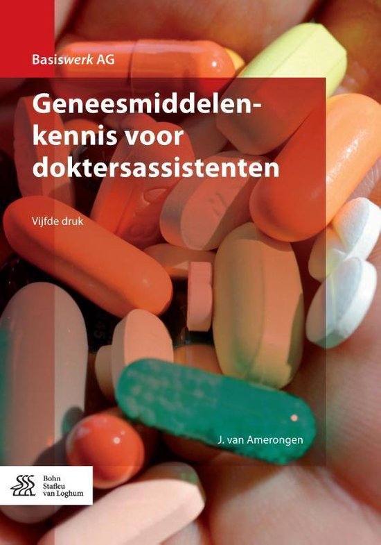 Boek cover Basiswerk AG  -   Geneesmiddelenkennis voor doktersassistenten van J. van Amerongen (Paperback)