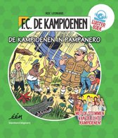 F.C. De Kampioenen  -   De Kampioenen in Pampanero