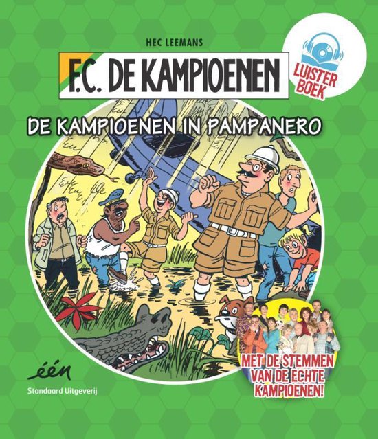 F.C. De Kampioenen  -   De Kampioenen in Pampanero