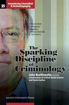 Society, Crime and Criminal Justice 35 -   The Sparking Discipline of Criminology