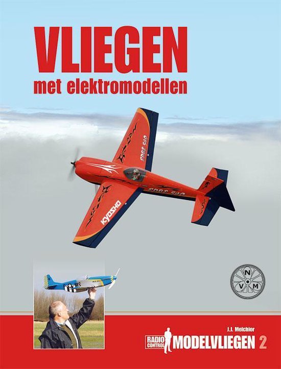 Radio Control Modelvliegen 2 -   Vliegen