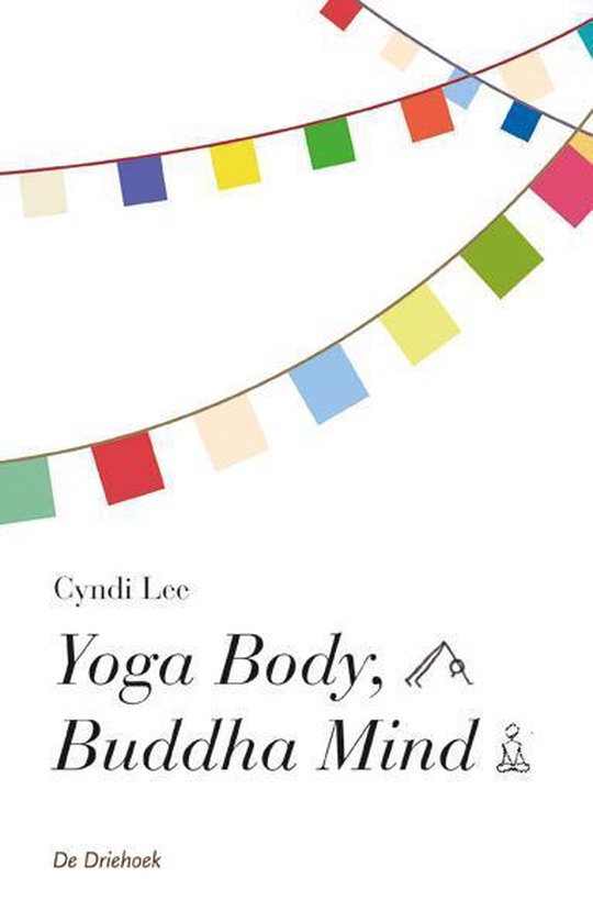Cover van het boek 'Yoga body, Buddha mind'